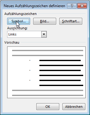 Bildschirmfoto: Dialogfenster Neues Aufzählungszzeichen definieren, Schaltflächen Symbol für Aufzählungszeichen ausgewählt